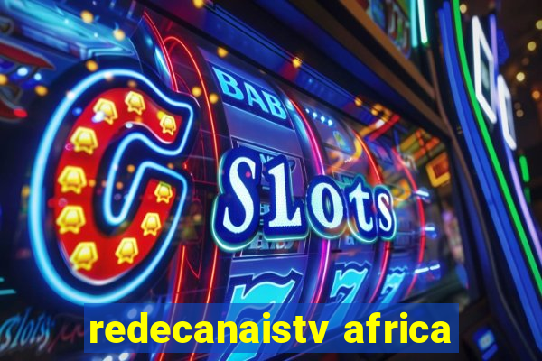 redecanaistv africa